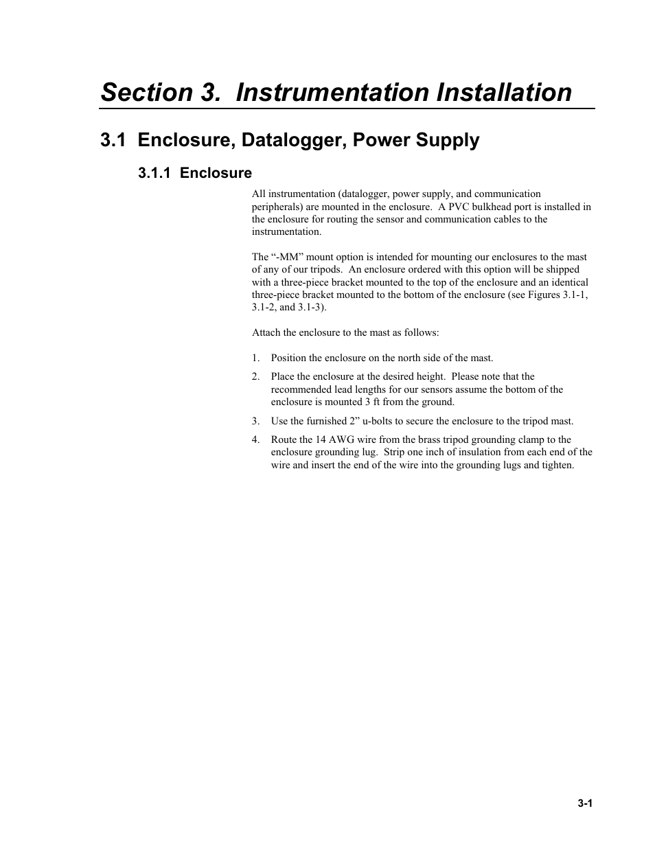 Section 3. instrumentation installation, 1 enclosure, datalogger, power supply, 1 enclosure | Campbell Scientific CM6/CM10 Tripod Weather Station Installation User Manual | Page 25 / 68