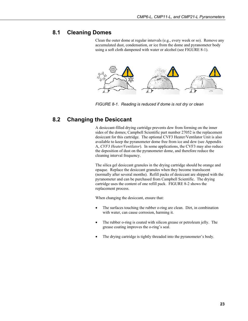 1 cleaning domes, 2 changing the desiccant, Cleaning domes | Changing the desiccant, 1. reading is reduced if dome is not dry or clean | Campbell Scientific CMP6-L, CMP11-L, and CMP21-L Pyranometers User Manual | Page 31 / 42