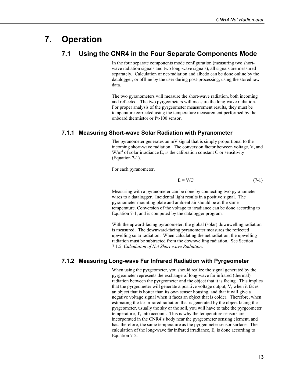 Operation, Measuring long-wave far infrared radiation with, Pyrgeometer | Campbell Scientific CNR4 Net Radiometer User Manual | Page 21 / 64