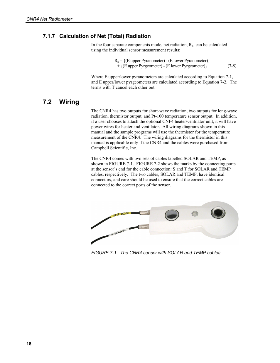 7 calculation of net (total) radiation, 2 wiring, Calculation of net (total) radiation | Wiring, 1. the cnr4 sensor with solar and temp cables | Campbell Scientific CNR4 Net Radiometer User Manual | Page 26 / 64