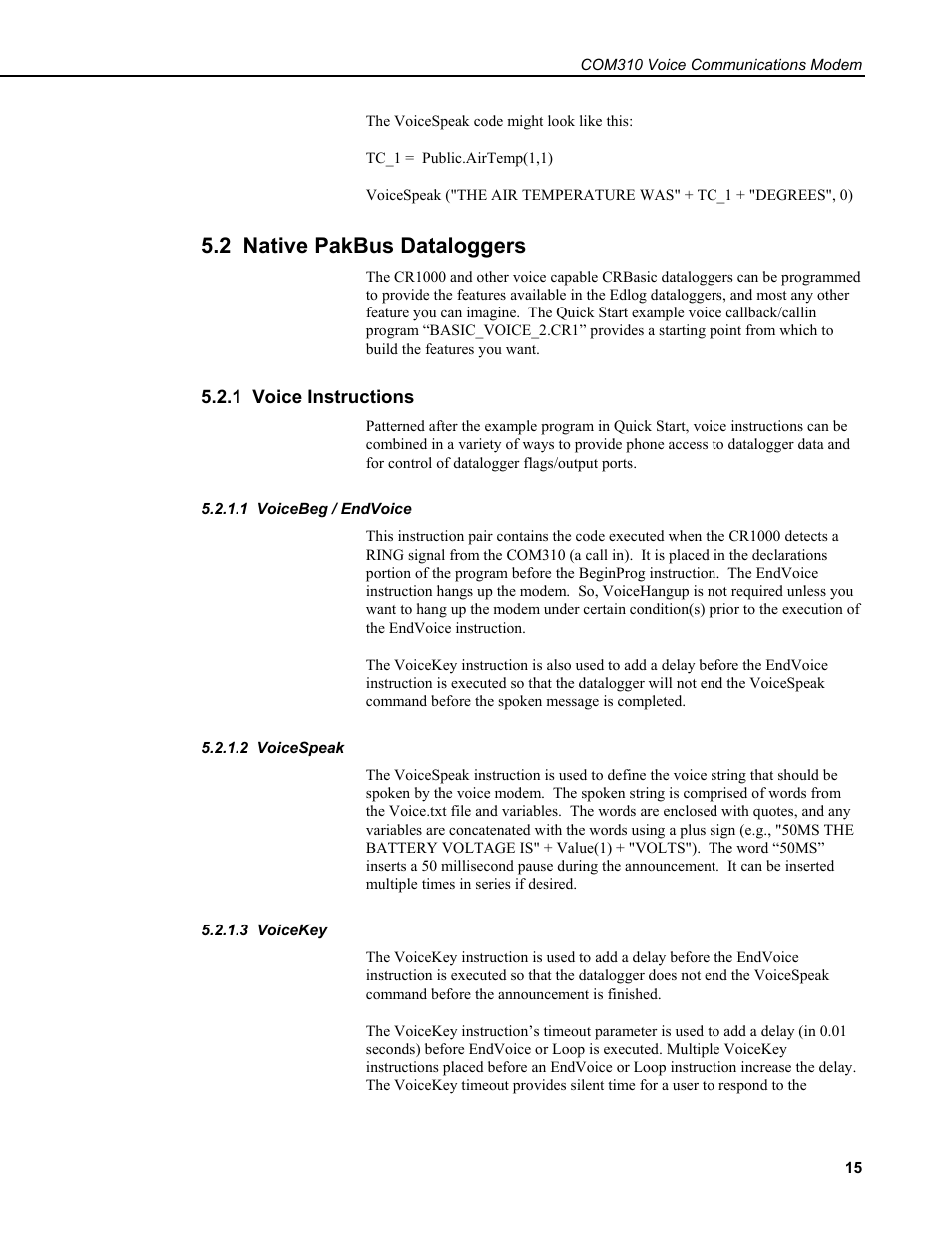 2 native pakbus dataloggers, 1 voice instructions, 1 voicebeg / endvoice | 2 voicespeak, 3 voicekey | Campbell Scientific COM310 Voice Communications Modem User Manual | Page 21 / 56