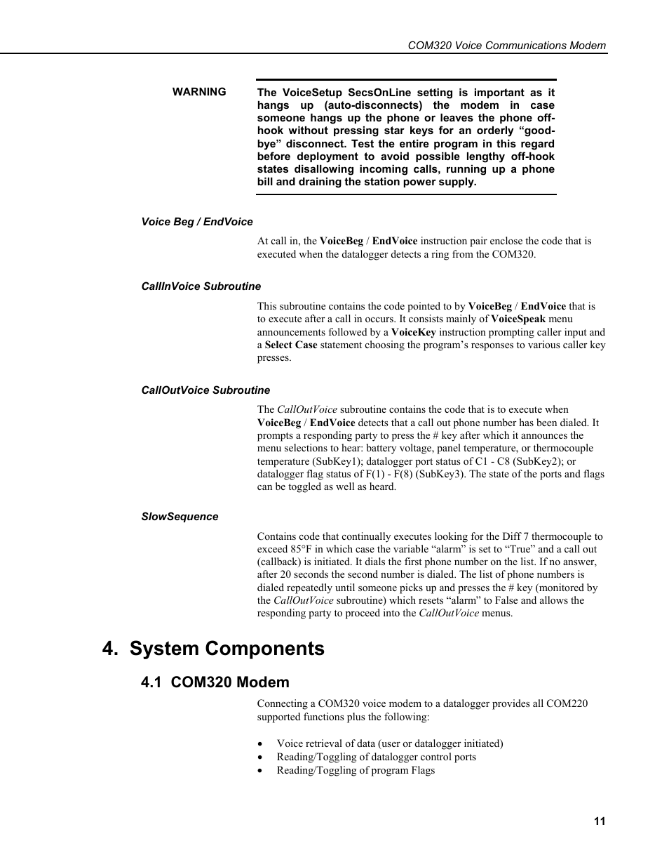 Voice beg / endvoice, Callinvoice subroutine, Calloutvoice subroutine | Slowsequence, System components, 1 com320 modem | Campbell Scientific COM320 Voice Communications Modem User Manual | Page 17 / 50