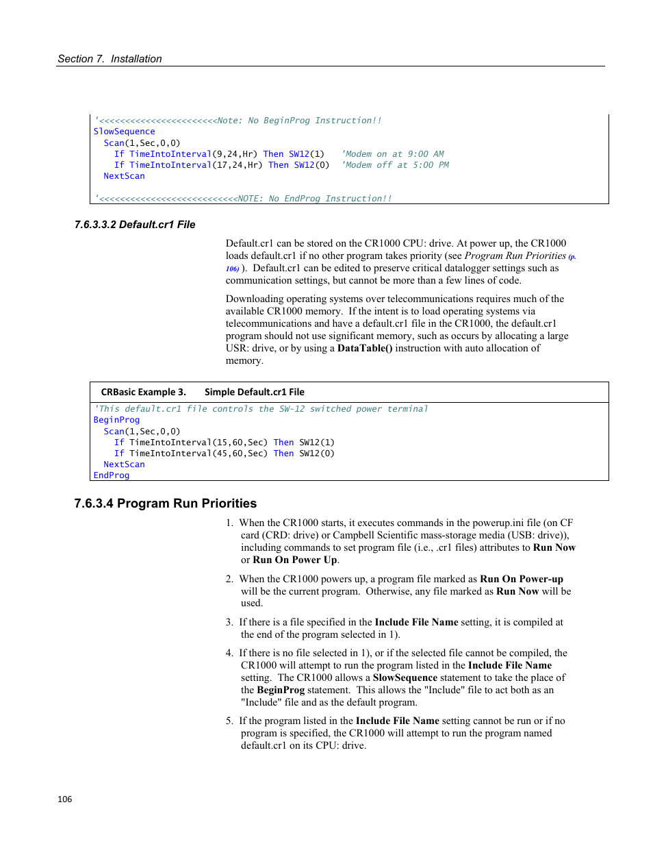 2 default.cr1 file, 4 program run priorities, Crbasic example 3. simple default.cr1 file | Campbell Scientific CR1000 Measurement and Control System User Manual | Page 106 / 588
