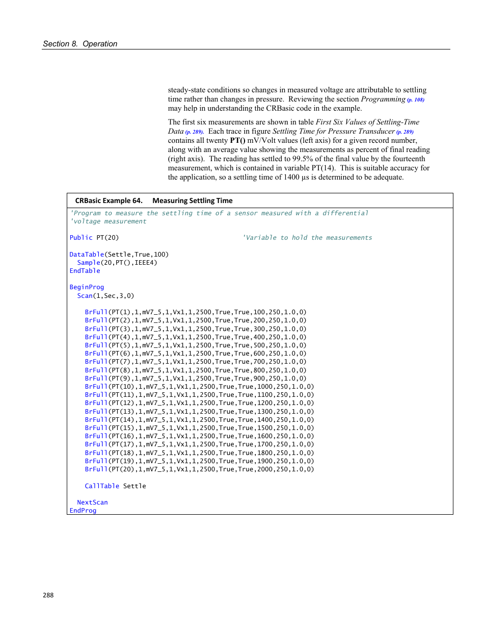 Crbasic example 64. measuring settling time | Campbell Scientific CR1000 Measurement and Control System User Manual | Page 288 / 588
