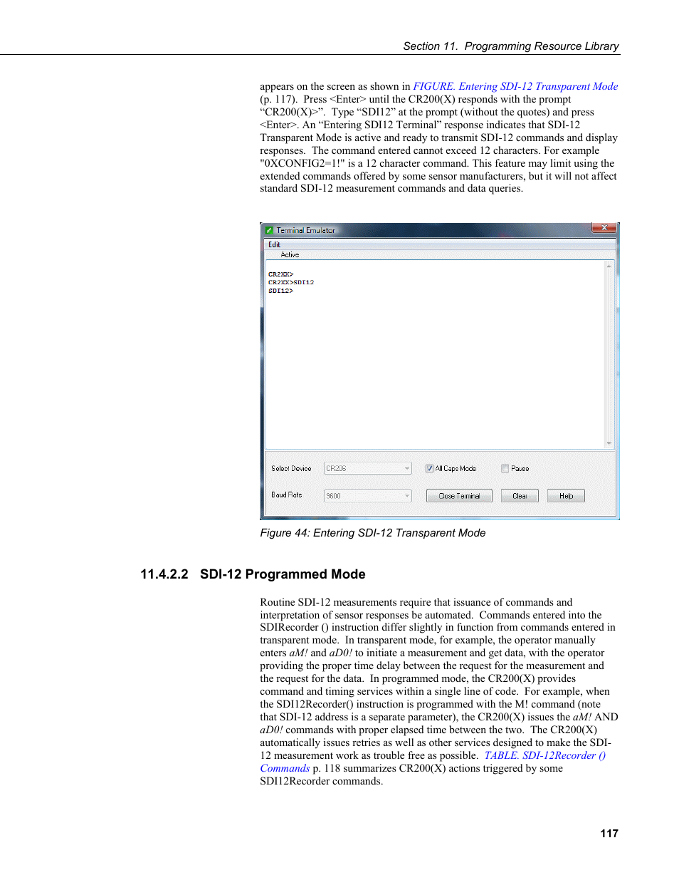 2 sdi-12 programmed mode, Figure 44: entering sdi-12 transparent mode | Campbell Scientific CR200/CR200X-series Dataloggers User Manual | Page 129 / 208