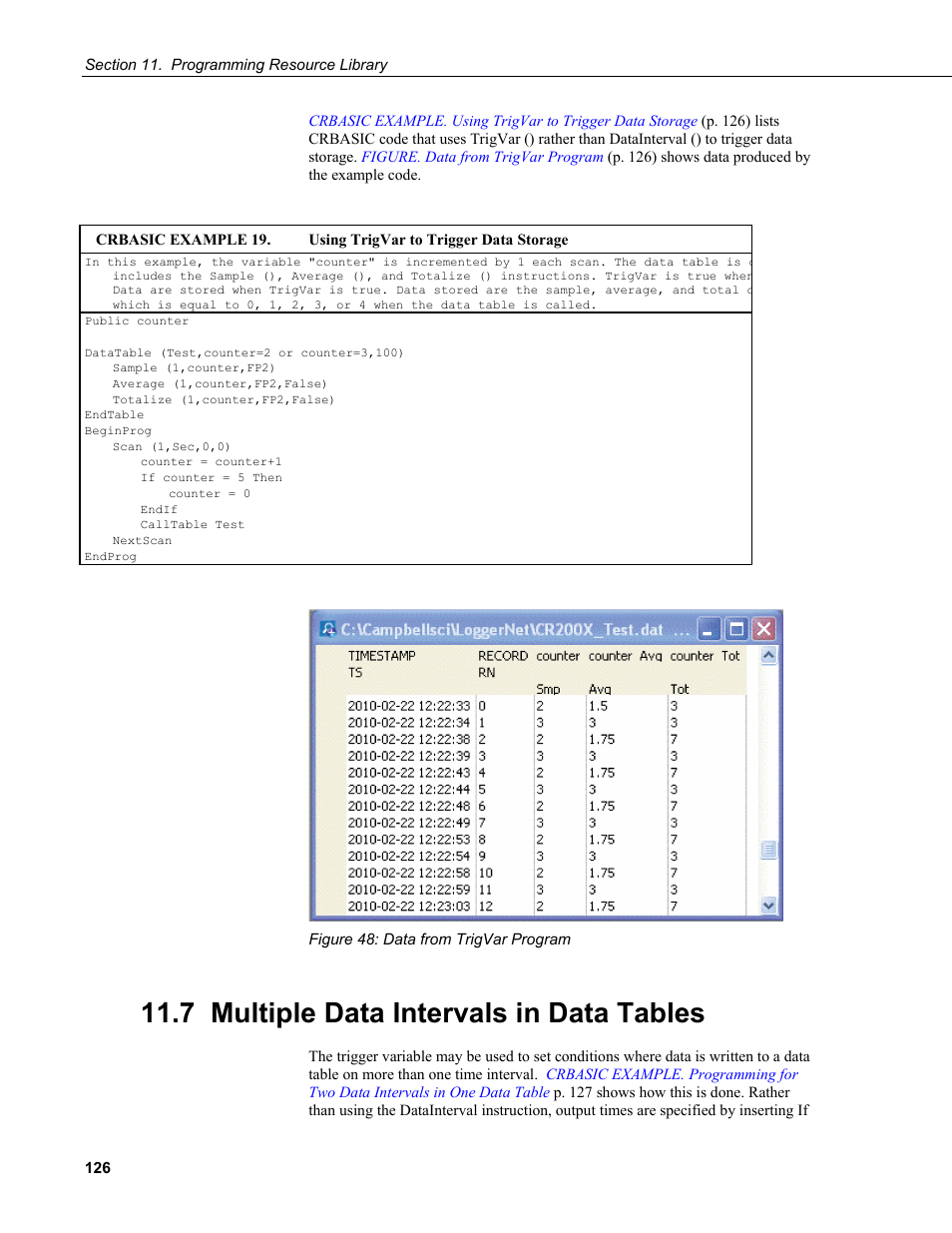 7 multiple data intervals in data tables, Figure 48: data from trigvar program | Campbell Scientific CR200/CR200X-series Dataloggers User Manual | Page 138 / 208
