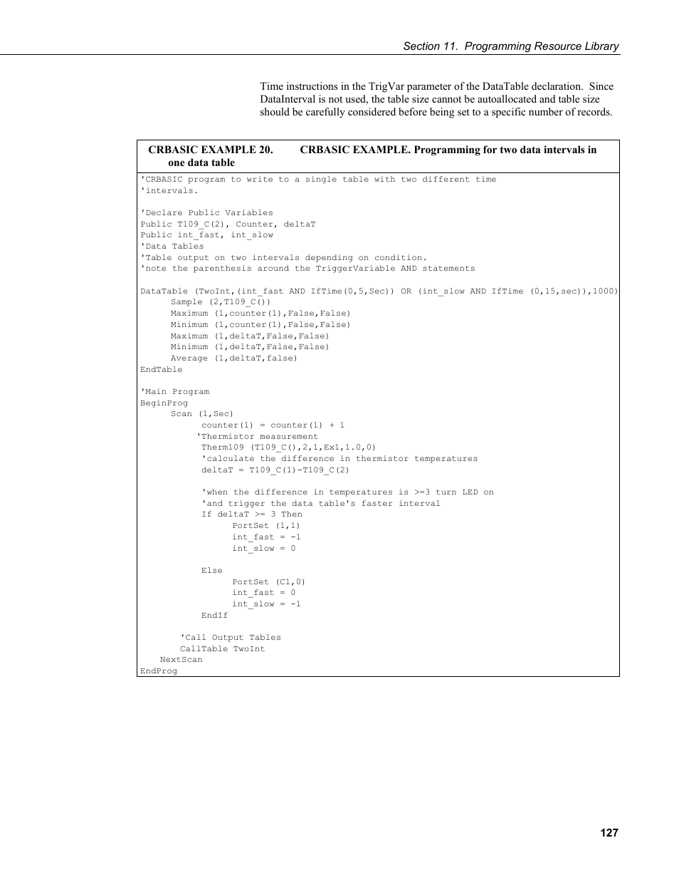 Intervals in one data table | Campbell Scientific CR200/CR200X-series Dataloggers User Manual | Page 139 / 208