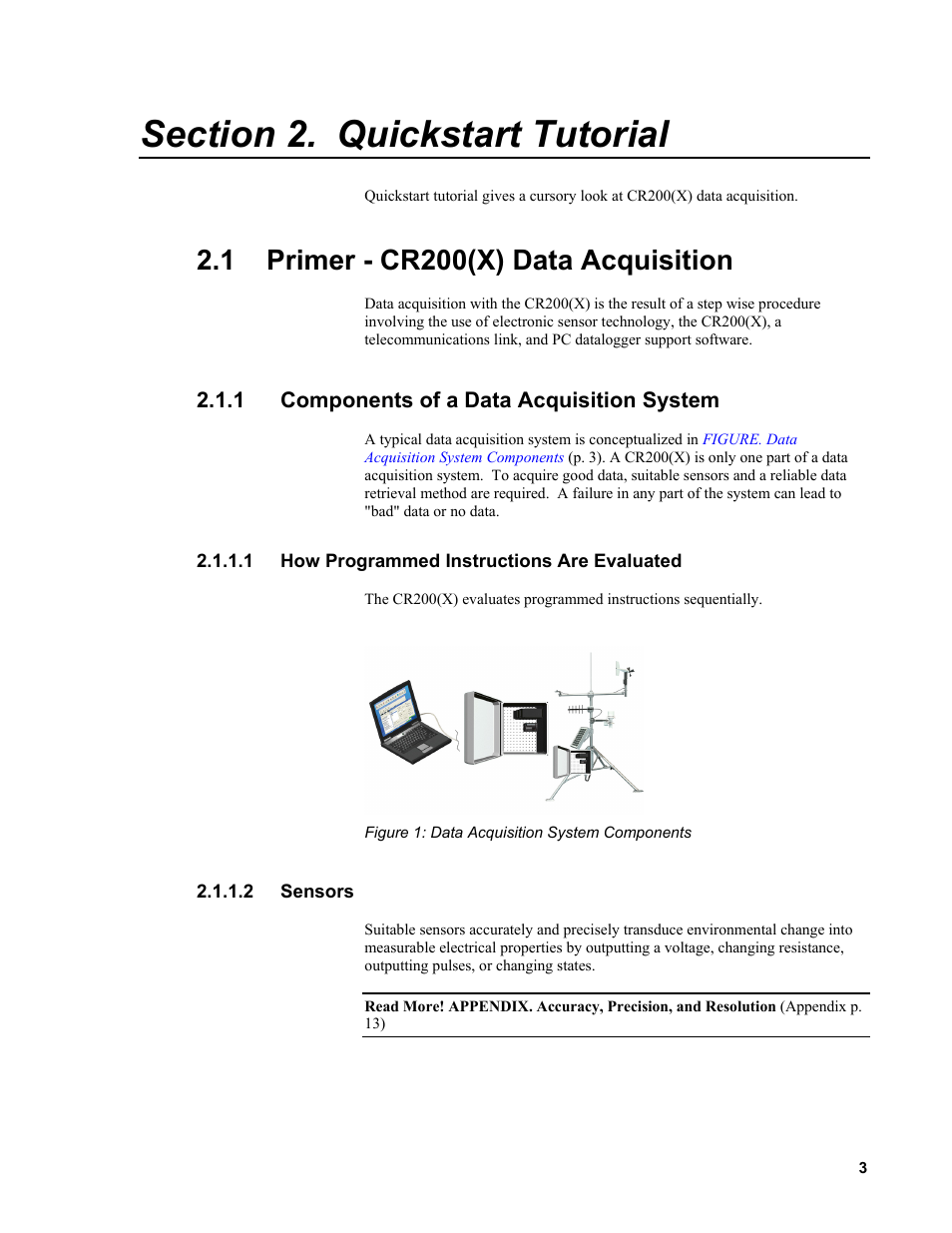 Section 2. quickstart tutorial, 1 primer - cr200(x) data acquisition, 1 components of a data acquisition system | 1 how programmed instructions are evaluated, 2 sensors, Figure 1: data acquisition system components | Campbell Scientific CR200/CR200X-series Dataloggers User Manual | Page 15 / 208