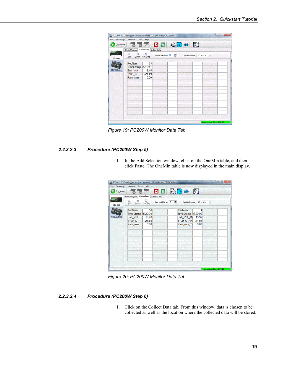 3 procedure (pc200w step 5), 4 procedure (pc200w step 6), Figure 19: pc200w monitor data tab | Figure 20: pc200w monitor data tab | Campbell Scientific CR200/CR200X-series Dataloggers User Manual | Page 31 / 208