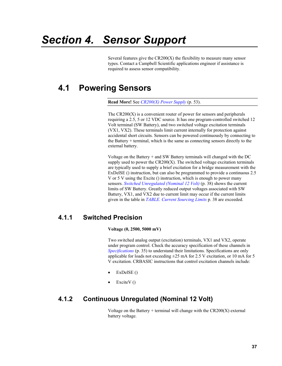 Section 4. sensor support, 1 powering sensors, 1 switched precision | 2 continuous unregulated (nominal 12 volt) | Campbell Scientific CR200/CR200X-series Dataloggers User Manual | Page 49 / 208