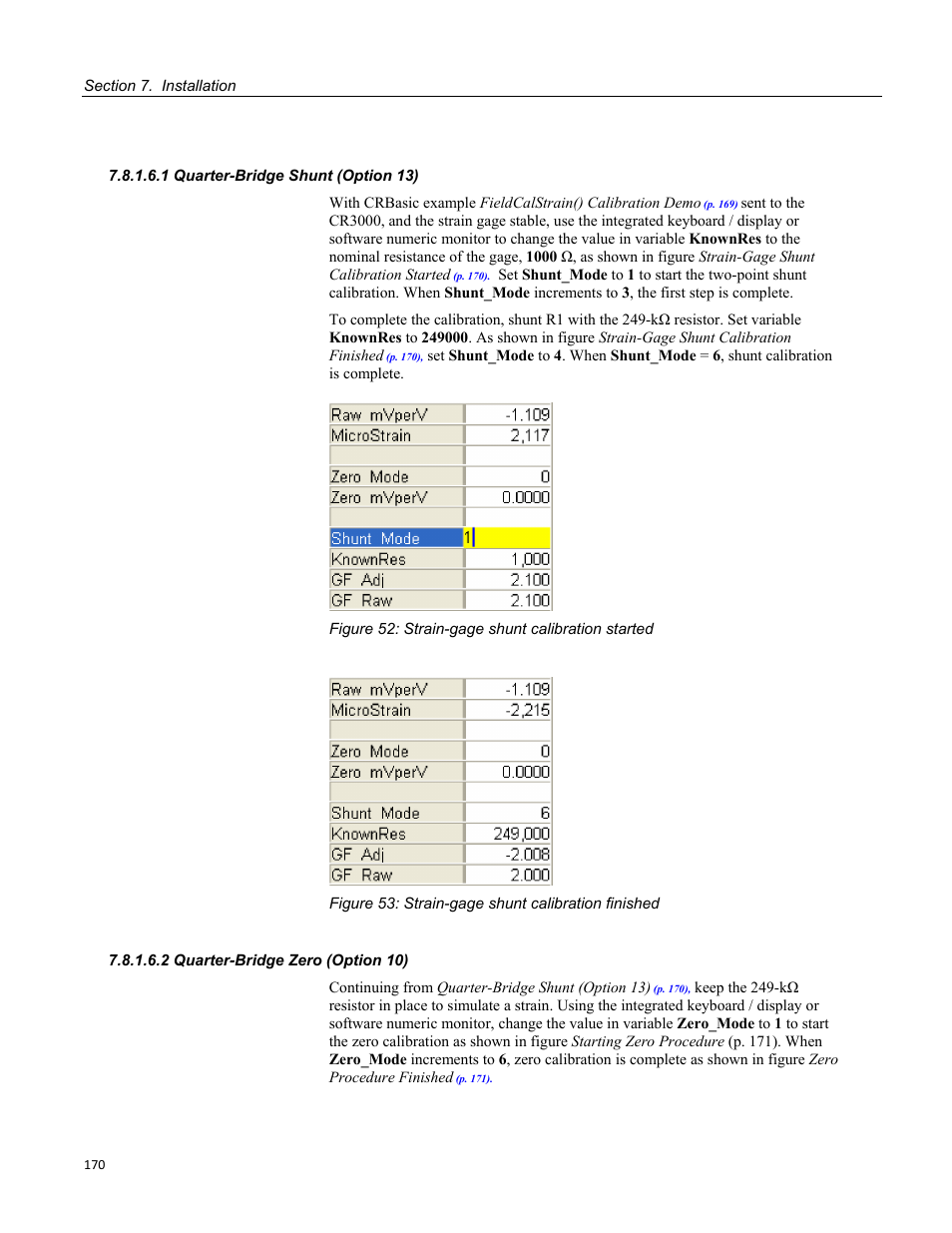 1 quarter-bridge shunt (option 13), 2 quarter-bridge zero (option 10) | Campbell Scientific CR3000 Micrologger User Manual | Page 170 / 590