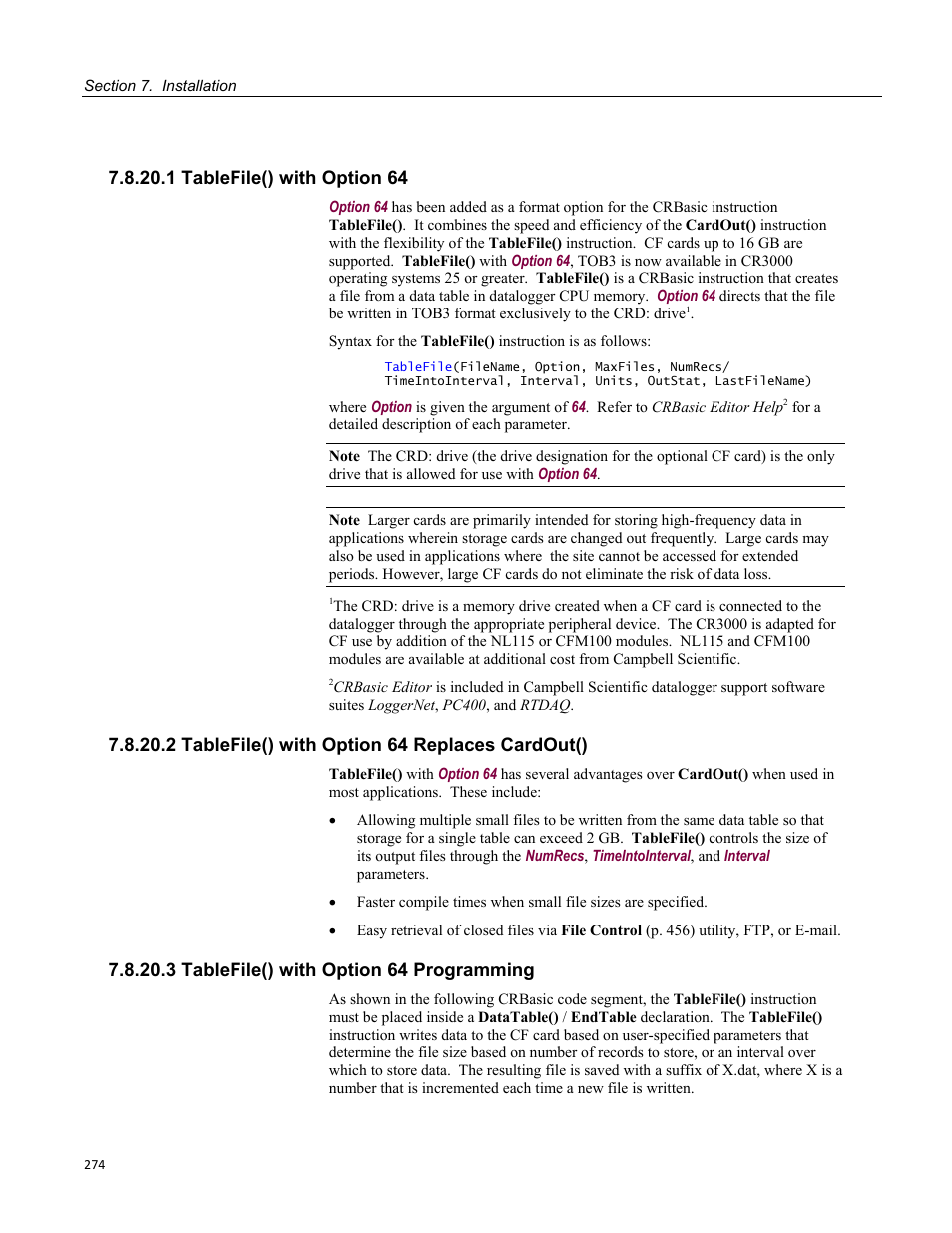 1 tablefile() with option 64, 2 tablefile() with option 64 replaces cardout(), 3 tablefile() with option 64 programming | Campbell Scientific CR3000 Micrologger User Manual | Page 274 / 590