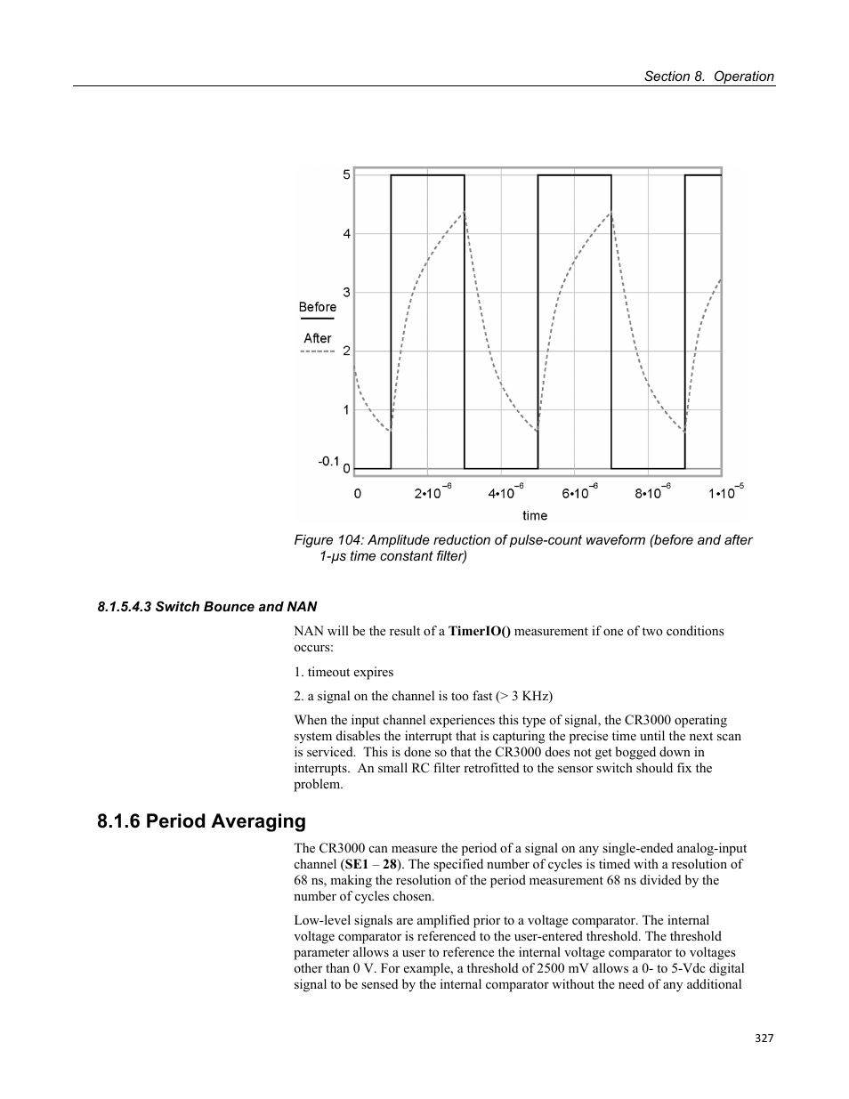 3 switch bounce and nan, 6 period averaging, After 1-µs time constant filter) | Campbell Scientific CR3000 Micrologger User Manual | Page 327 / 590