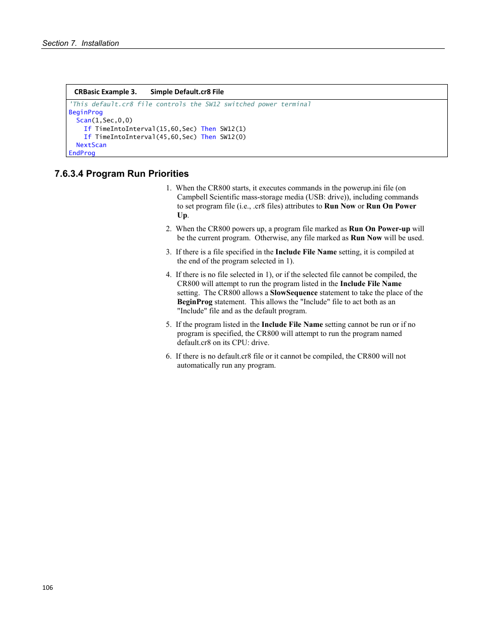 4 program run priorities, Figure 43: "include file" settings via devconfig, Figure 44: "include file" settings via pakbusgraph | Campbell Scientific CR800 and CR850 Measurement and Control Systems User Manual | Page 106 / 566