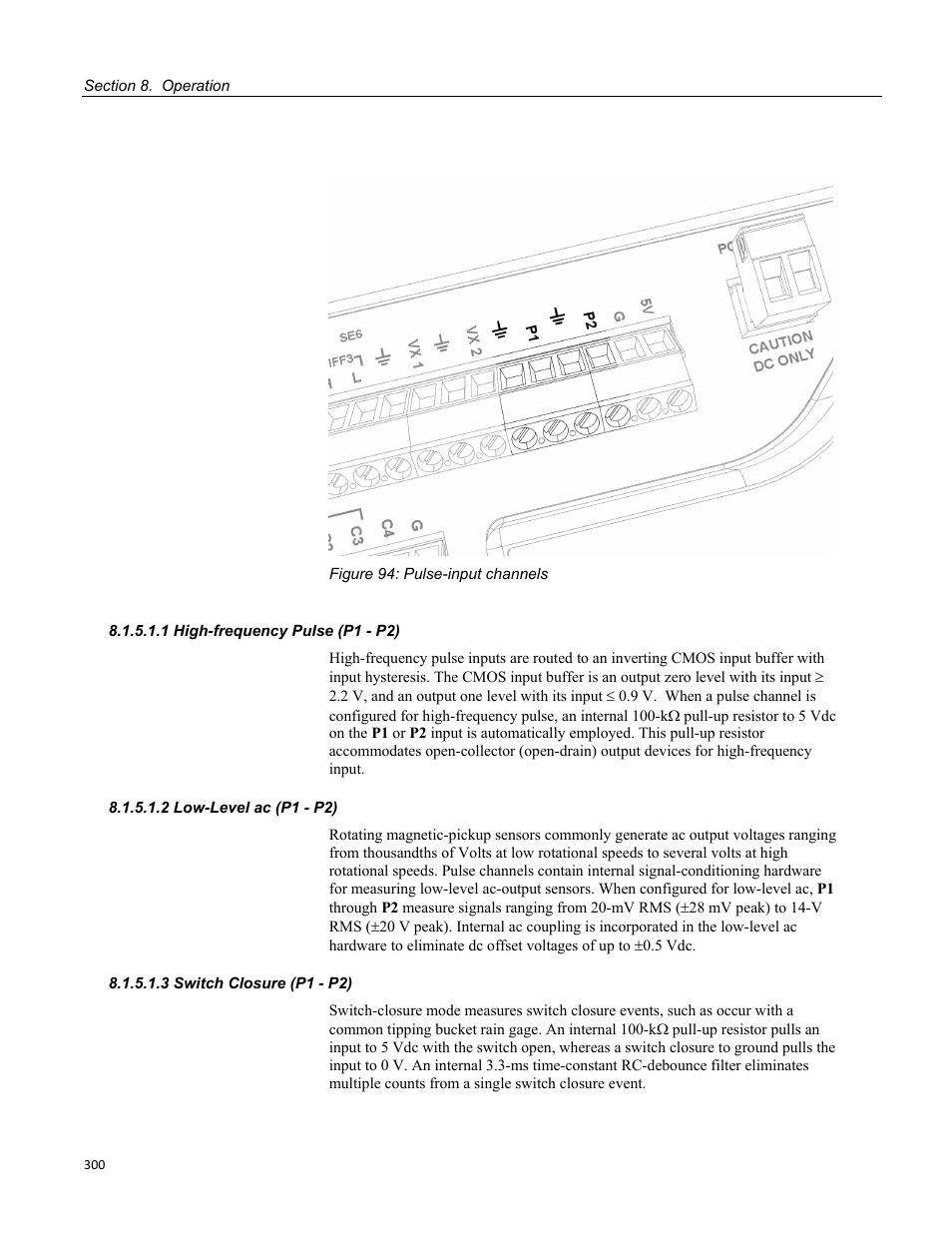 1 high-frequency pulse (p1 - p2), 2 low-level ac (p1 - p2), 3 switch closure (p1 - p2) | Processing | Campbell Scientific CR800 and CR850 Measurement and Control Systems User Manual | Page 300 / 566