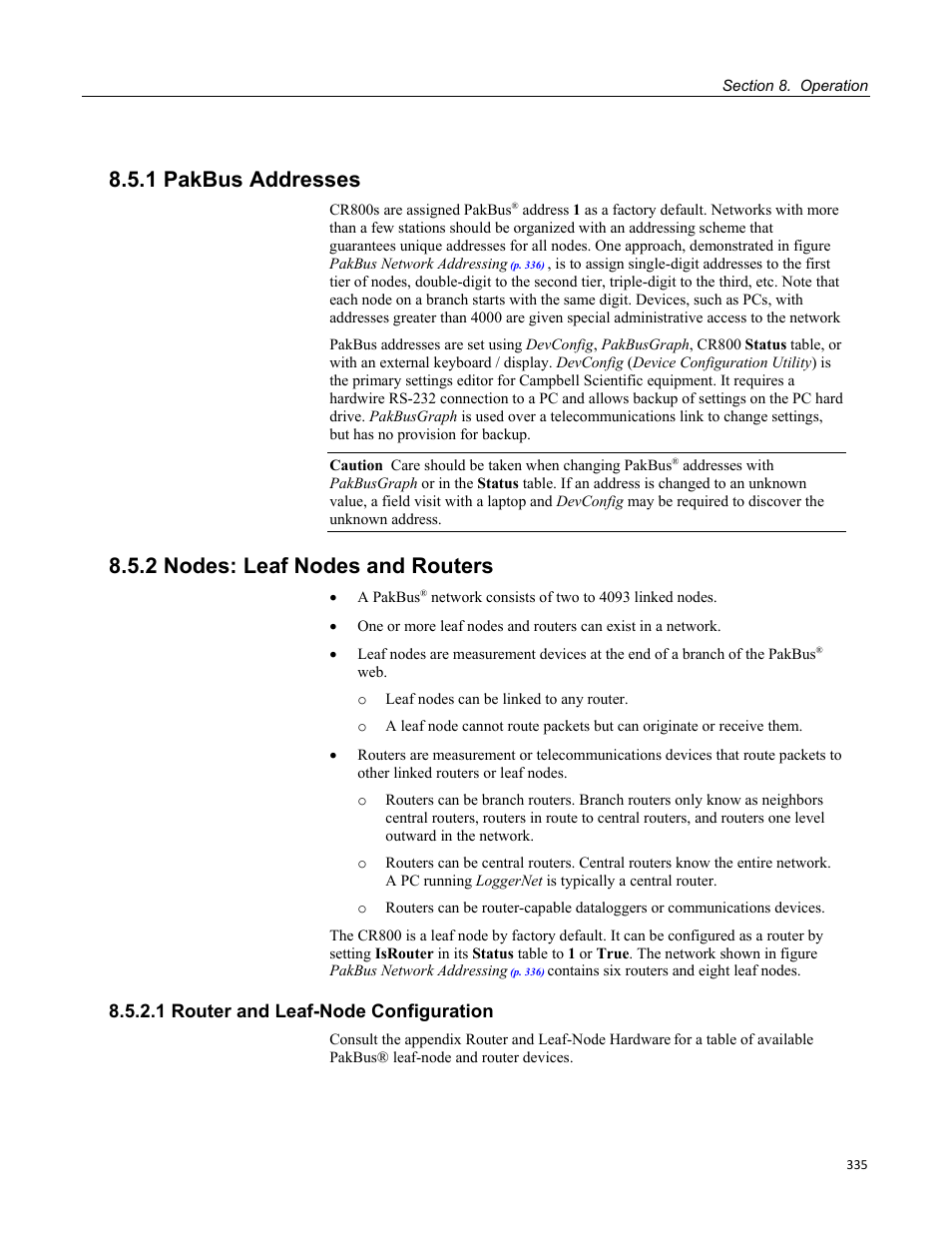 1 pakbus addresses, 2 nodes: leaf nodes and routers, 1 router and leaf-node configuration | Table 76. data-preserve options | Campbell Scientific CR800 and CR850 Measurement and Control Systems User Manual | Page 335 / 566