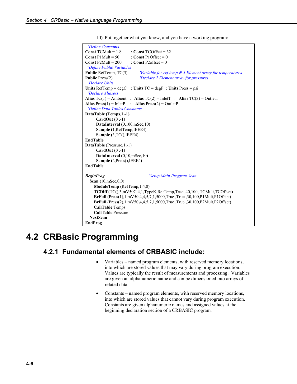 Define constants, Define data tables constants, Beginprog ‘setup main program scan | 2 crbasic programming, 1 fundamental elements of crbasic include | Campbell Scientific CR9000X Measurement and Control System User Manual | Page 134 / 442