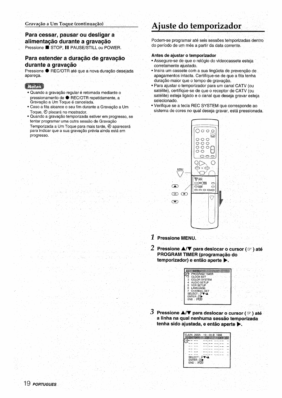 Ajuste do temporizador, Antes de ajustar o temporizador, 1 pressione menu | Para cessar, pausar ou desligar a alimenta, Ào durante a gravagào, Para estender a duragào de grava | Aiwa HV-MX100U User Manual | Page 116 / 132