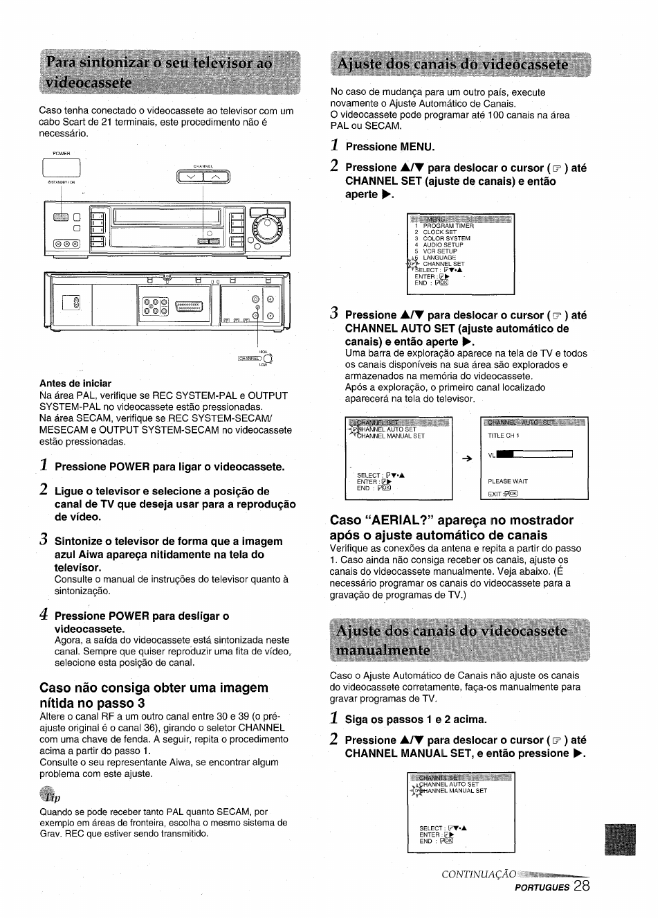 Sìntoni/iir (» sou televisor ao vidoocassete, Antes de iniciar, Ajusto dos c.in.iis do videocassete | Ajuste dos canais do videocassete manualmente, Caso “aerial?” apare, A no mostrador após o ajuste automático de canais | Aiwa HV-MX100U User Manual | Page 125 / 132