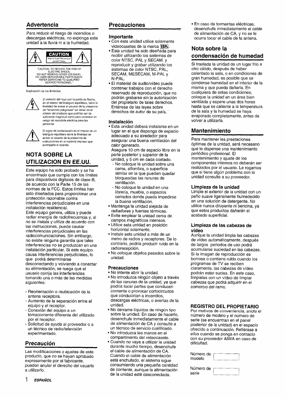 Advertencia, Precauciones, Nota sobre la utilizacion en ee.uu | Precaución, Importante, Instalación, Nota sobre la, Condensación de humedad, Mantenimiento, Limpieza de la unidad | Aiwa HV-MX100U User Manual | Page 34 / 132