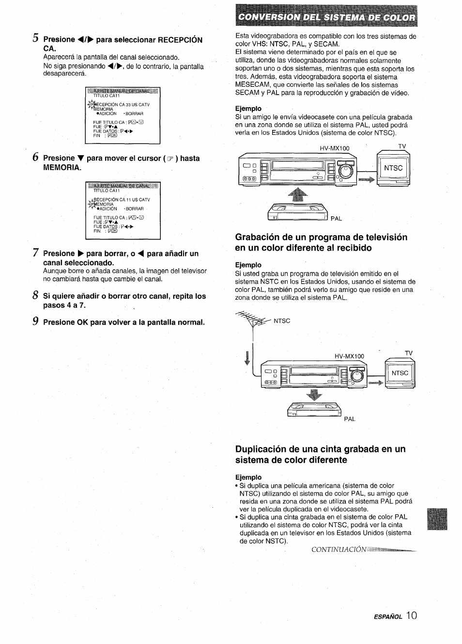 Presione para seleccionar recepción ca, 8 si quiere añadir o borrar otro canal, repita los, Pasos 4 a 7 | 9 presione ok para volver a la pantalla normal, Ejemplo | Aiwa HV-MX100U User Manual | Page 43 / 132