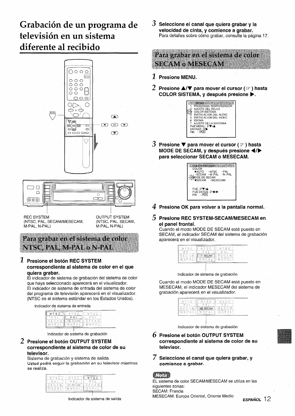 L\ird i^rdbdr lmi, Sisu'iiid de color \ rsc , l*al, m-l’al o n-i’ai, Presione menu. 2 presione a/v para mover el cursor | Hasta color sistema, y después presione, 3 presione ▼ para mover el cursor, Hasta mode de secam, y después presione, Para seleccionar secam o mesecam | Aiwa HV-MX100U User Manual | Page 45 / 132