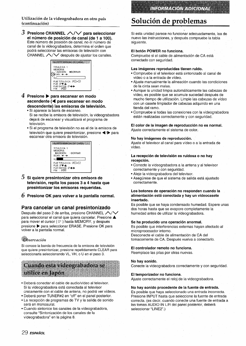 Solución de problemas, Para cancelar un canal presintonizado, El botón power no funciona | Las imágenes reproducidas tienen ruido, El color de la imagen de reproducción no es normal, No hay imágenes de reproducción, Se ha producido una operación anormal, El controlador remoto no funciona, No hay sonido, El temporizador no funciona | Aiwa HV-MX100U User Manual | Page 62 / 132