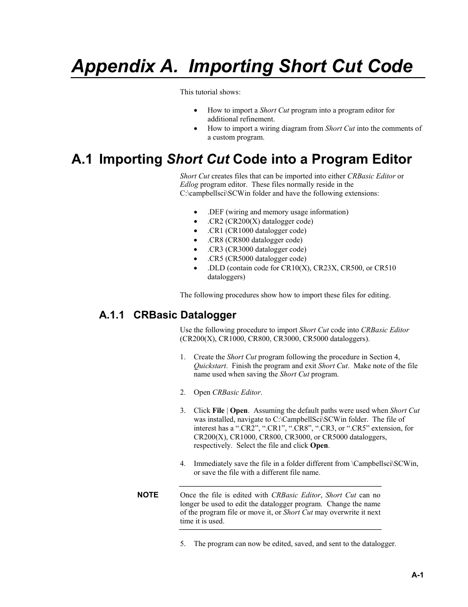 Appendix a. importing short cut code, A.1 importing short cut code into a program editor, A.1.1 crbasic datalogger | A.1.1, N appendix a.1, importing short, Cut code into a program editor | Campbell Scientific CS470/CS471 Compact Bubbler System User Manual | Page 29 / 46