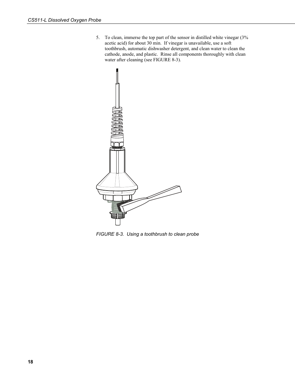 3. using a toothbrush to clean probe | Campbell Scientific CS511 Dissolved Oxygen Probe User Manual | Page 24 / 38