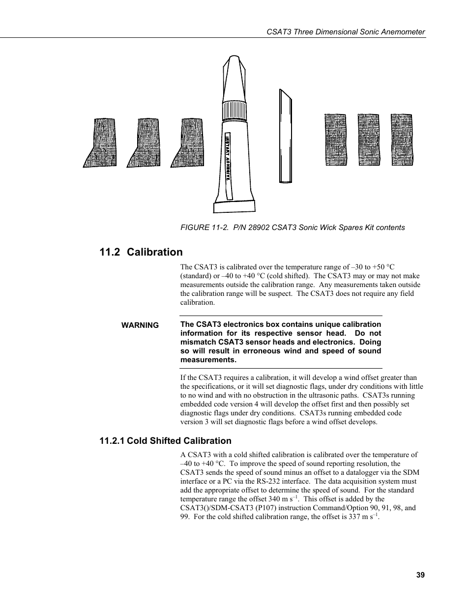 2 calibration, 1 cold shifted calibration, Calibration | Cold shifted calibration, 2. p/n 28902 csat3 sonic wick spares kit contents | Campbell Scientific CSAT3 3-D Sonic Anemometer User Manual | Page 49 / 74