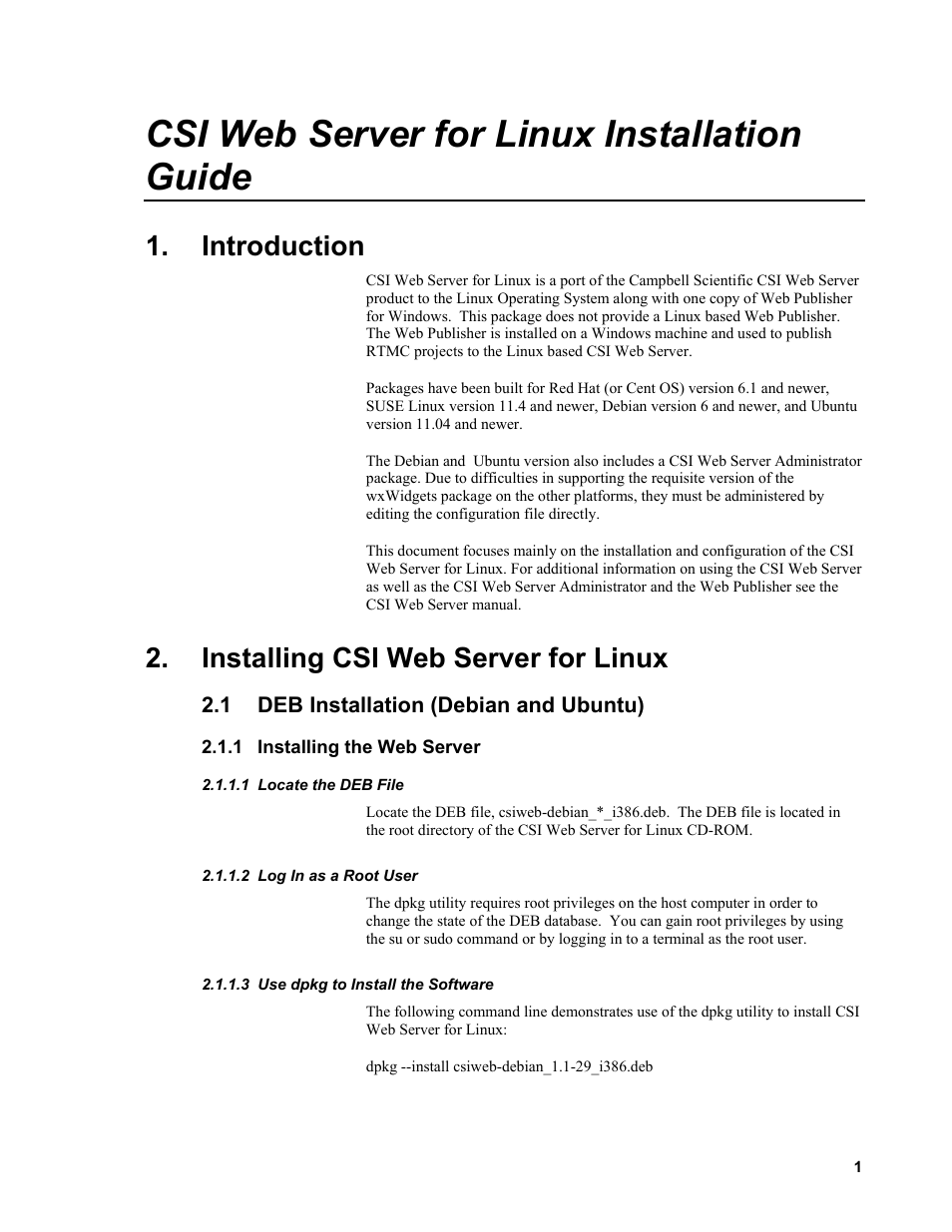 Introduction, Installing csi web server for linux, 1 deb installation (debian and ubuntu) | 1 installing the web server, 1 locate the deb file, 2 log in as a root user, 3 use dpkg to install the software, Deb installation (debian and ubuntu), Installing the web server, Locate the deb file | Campbell Scientific CSI Web Server for Linux Installation Guide User Manual | Page 5 / 16