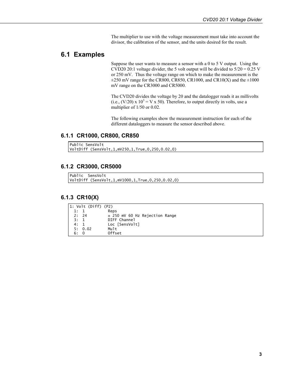 1 examples, 1 cr1000, cr800, cr850, 2 cr3000, cr5000 | 3 cr10(x) | Campbell Scientific CVD20 20:1 Voltage Divider User Manual | Page 9 / 12