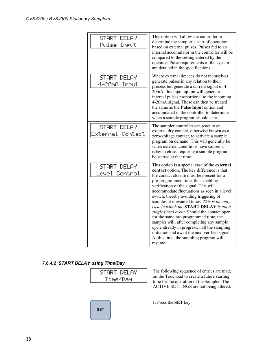 2 start delay using time/day, Start delay using time/day | Campbell Scientific CVS4200 / BVS4300 Stationary Samplers User Manual | Page 46 / 92