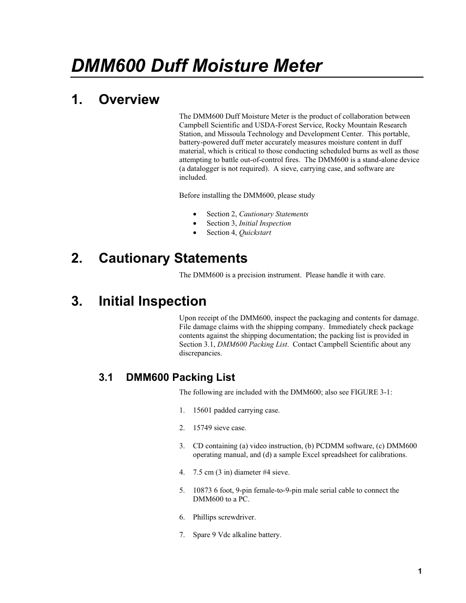 Overview, Cautionary statements, Initial inspection | 1 dmm600 packing list, Dmm600 packing list, Dmm600 duff moisture meter | Campbell Scientific DMM600 Duff Moisture Meter User Manual | Page 7 / 26