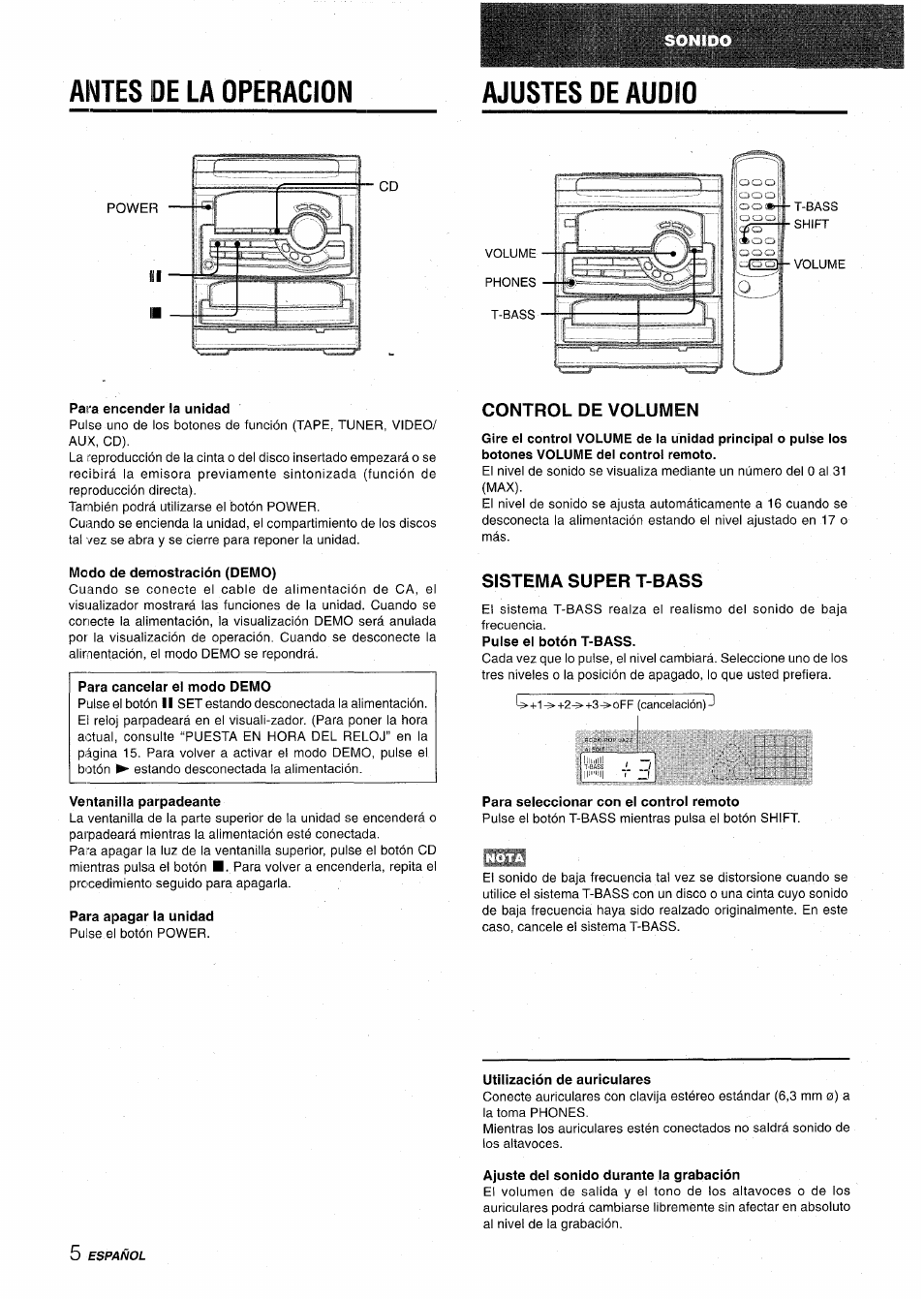 Antes de la operacion, Para encender la unidad, Modo de demostración (demo) | Ventanilla parpadeante, Para apagar la unidad, Para seleccionar con ei controi remoto, Utiiización de auriculares, Ajuste dei sonido durante ia grabación, Ajustes de audio | Aiwa CX-NA22 User Manual | Page 26 / 64