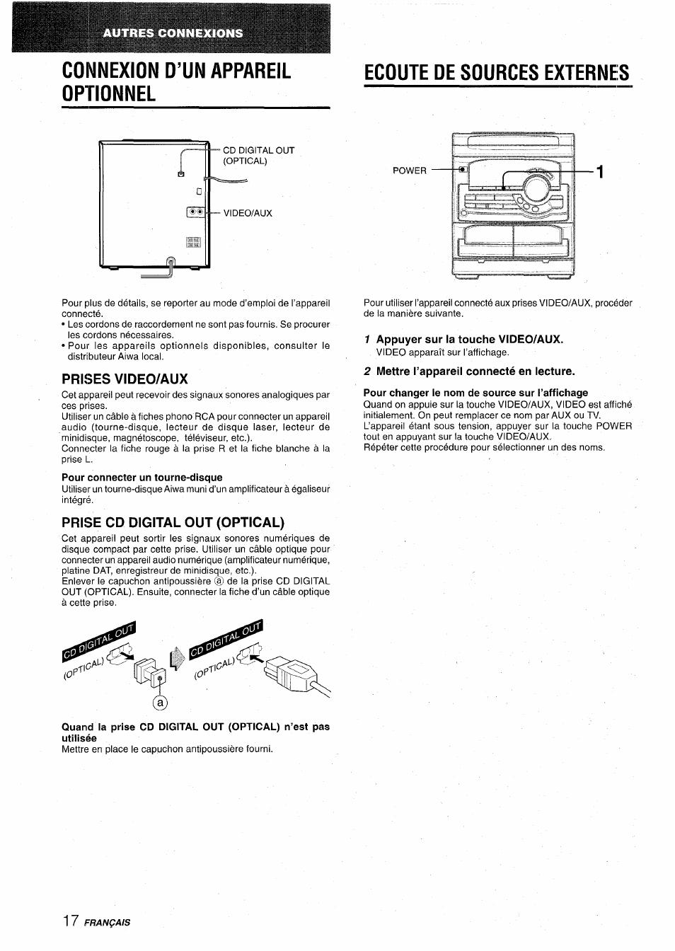 Connexion d’un appareil optionnel, Ecoute de sources externes, 1 appuyer sur la touche video/aux | 2 mettre l’appareil connecté en lecture, Pour changer le nom de source sur l’affichage, Prises video/aux, Prise cd digital out (optical) | Aiwa CX-NA22 User Manual | Page 58 / 64