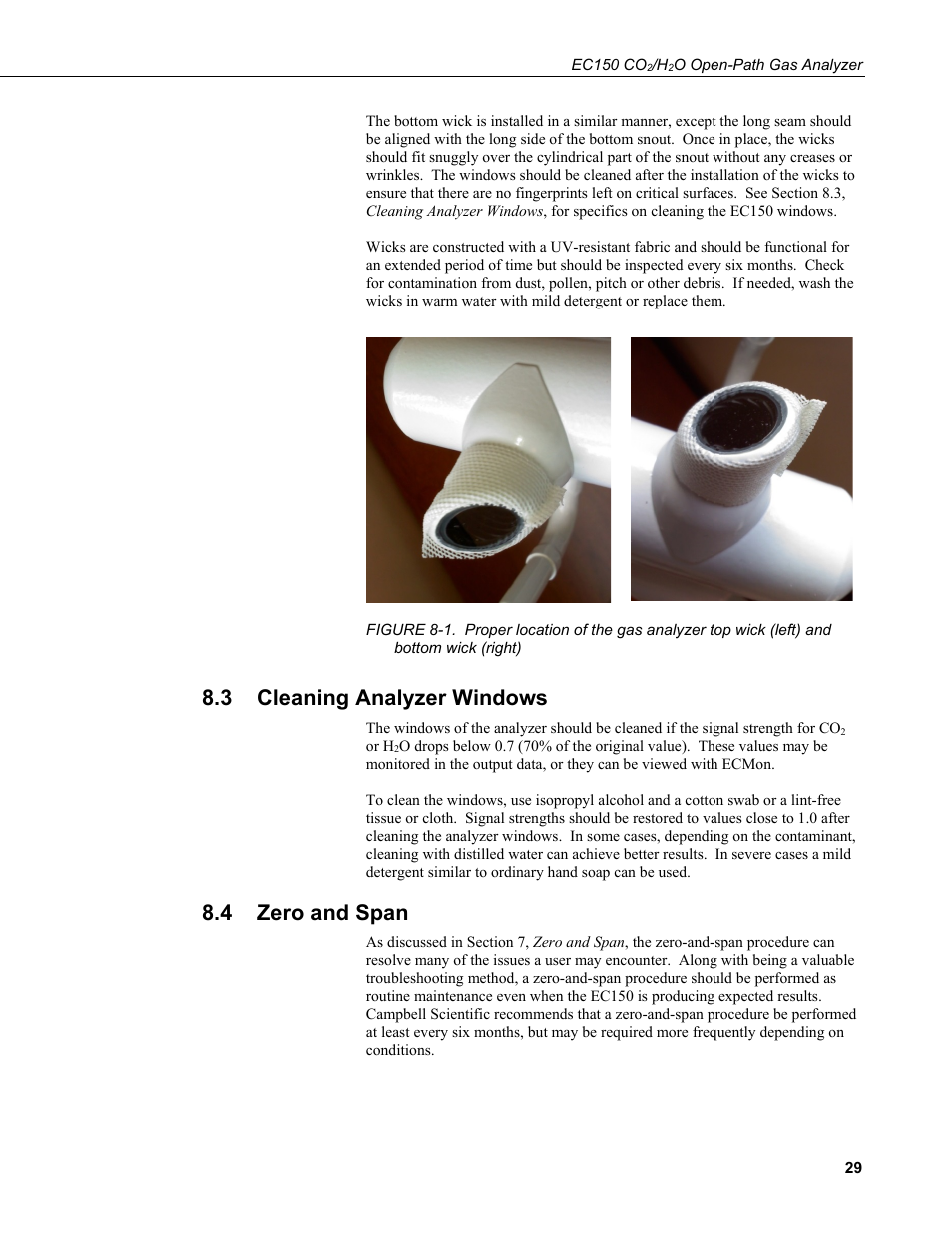 3 cleaning analyzer windows, 4 zero and span, Cleaning analyzer windows | Zero and span, Wick (right), E figure 8-1 | Campbell Scientific EC150 CO2 and H2O Open-Path Gas Analyzer and EC100 Electronics with Optional CSAT3A 3D Sonic Anemometer User Manual | Page 39 / 86