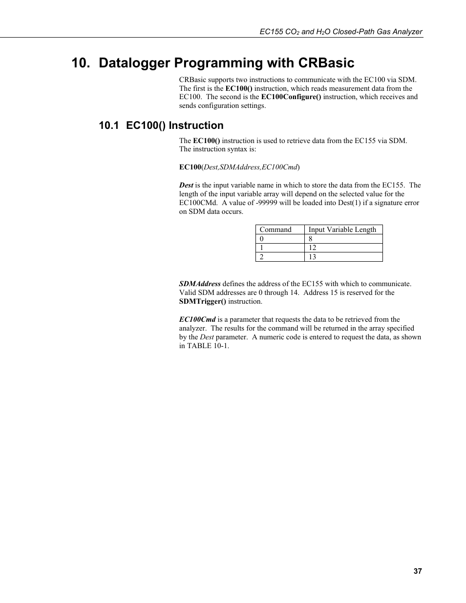 Datalogger programming with crbasic, 1 ec100() instruction, Ec100() instruction | N 10 | Campbell Scientific EC155 CO2 and H2O Closed-Path Gas Analyzer and EC100 Electronics with Optional CSAT3A 3D Sonic Anemometer User Manual | Page 47 / 70