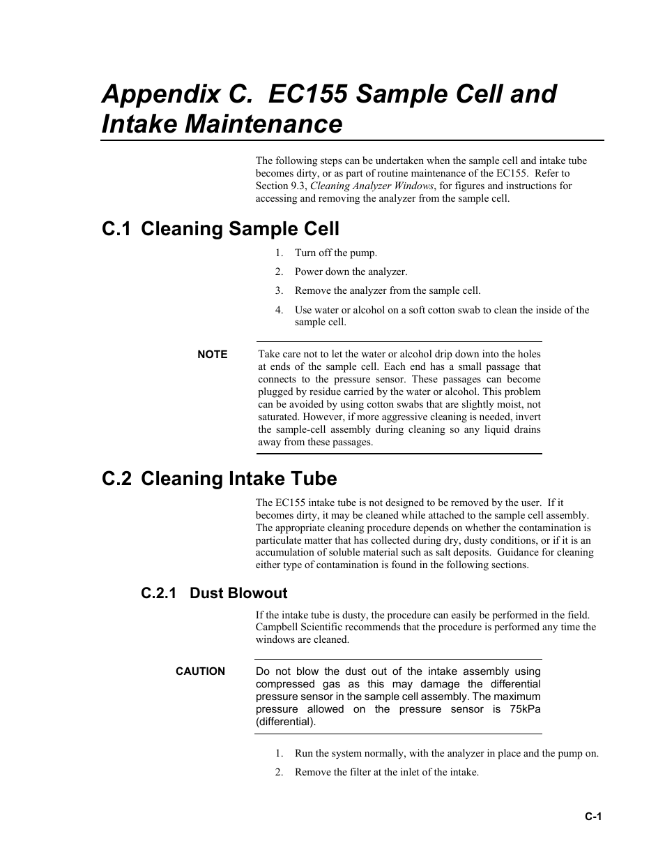 C.1 cleaning sample cell, C.2 cleaning intake tube, C.2.1 dust blowout | C.2.1 | Campbell Scientific EC155 CO2 and H2O Closed-Path Gas Analyzer and EC100 Electronics with Optional CSAT3A 3D Sonic Anemometer User Manual | Page 61 / 70
