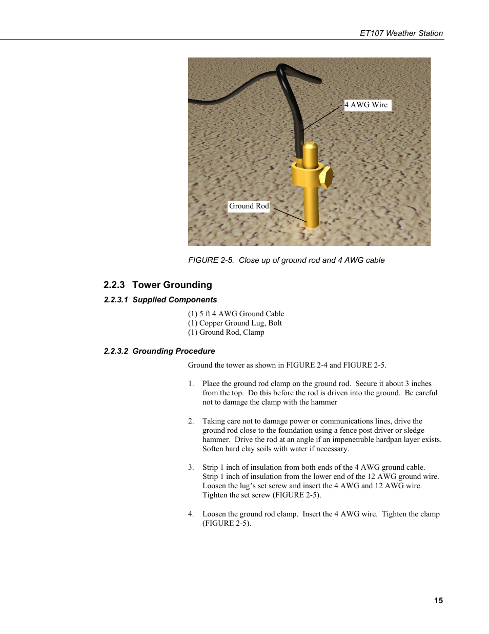 3 tower grounding, 1 supplied components, 2 grounding procedure | Tower grounding, Supplied components, Grounding procedure, 5. close up of ground rod and 4 awg cable | Campbell Scientific ET107 Evapotranspiration Monitoring Station User Manual | Page 25 / 114