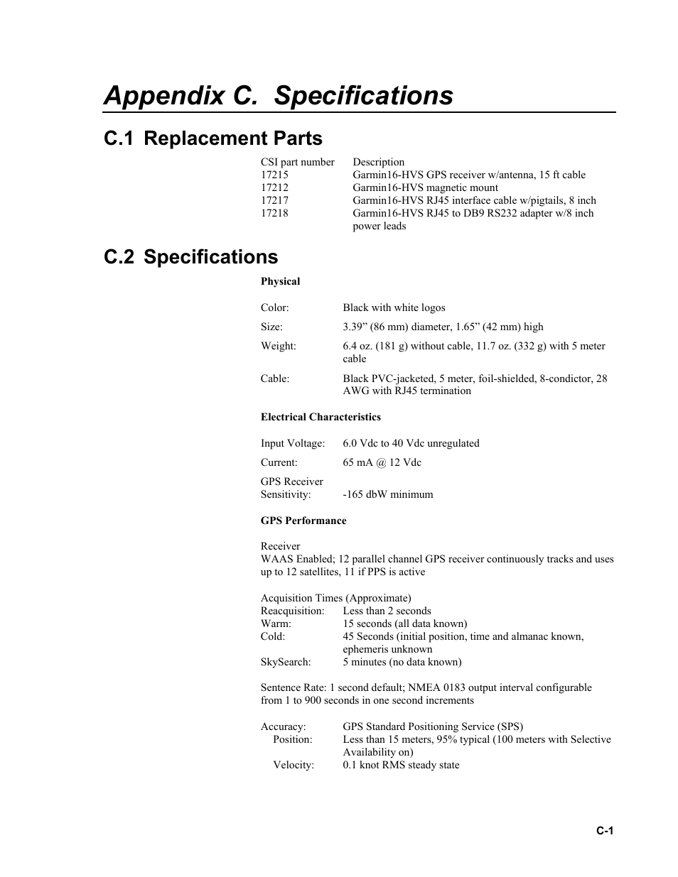 Appendix c. specifications, C.1 replacement parts, C.2 specifications | Campbell Scientific GPS16-HVS Garmin GPS Receiver User Manual | Page 25 / 32