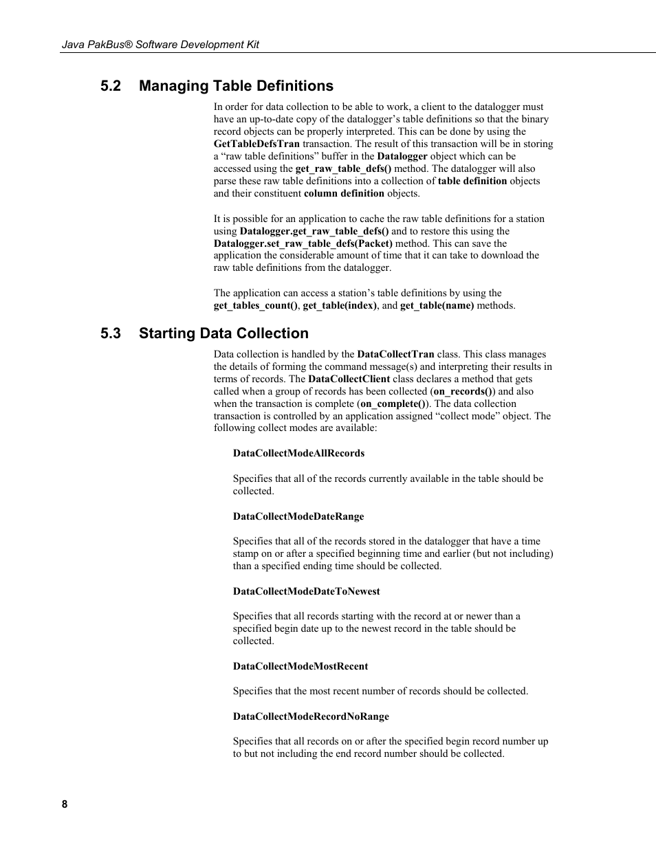 2 managing table definitions, 3 starting data collection, Managing table definitions | Starting data collection | Campbell Scientific Java PakBus Software Development Kit User Manual | Page 16 / 30