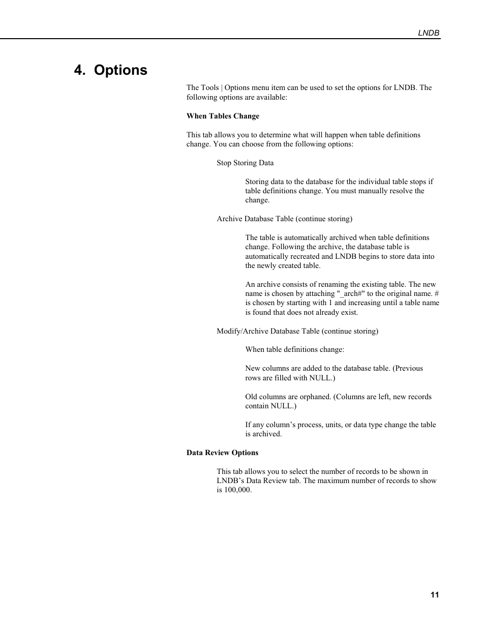 Options | Campbell Scientific LNDB LoggerNet Database Software User Manual | Page 17 / 48