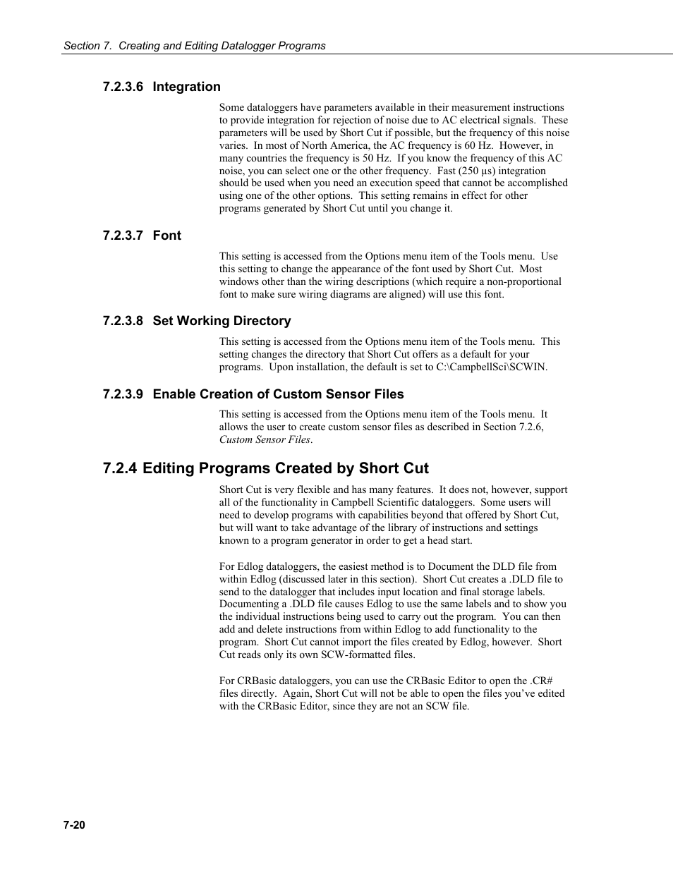 6 integration, 7 font, 8 set working directory | 9 enable creation of custom sensor files, 4 editing programs created by short cut, Integration -20, Font -20, Set working directory -20, Enable creation of custom sensor files -20, Editing programs created by short cut -20 | Campbell Scientific LoggerNet Datalogger Support Software User Manual | Page 238 / 580