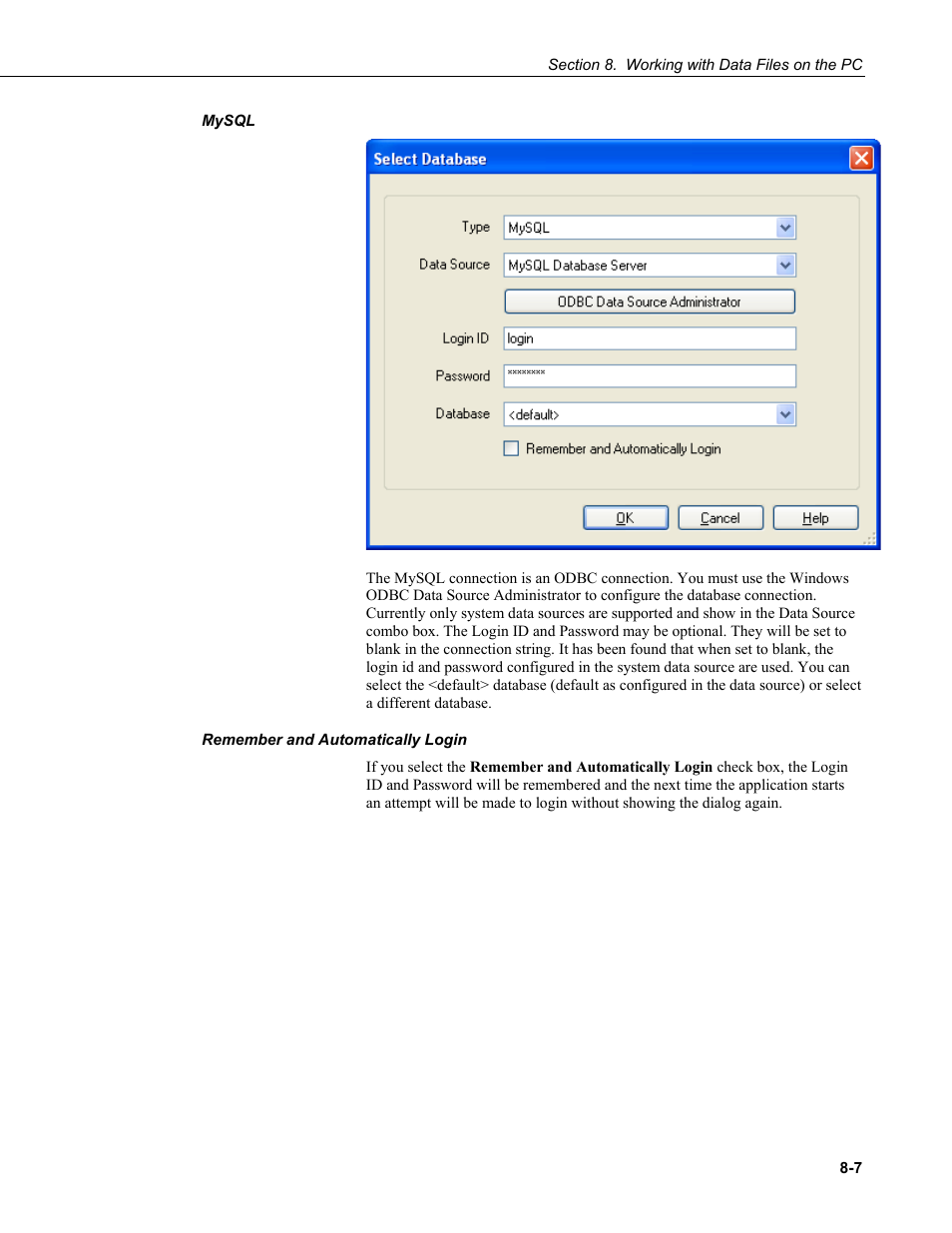 Mysql, Remember and automatically login | Campbell Scientific LoggerNet Datalogger Support Software User Manual | Page 305 / 580