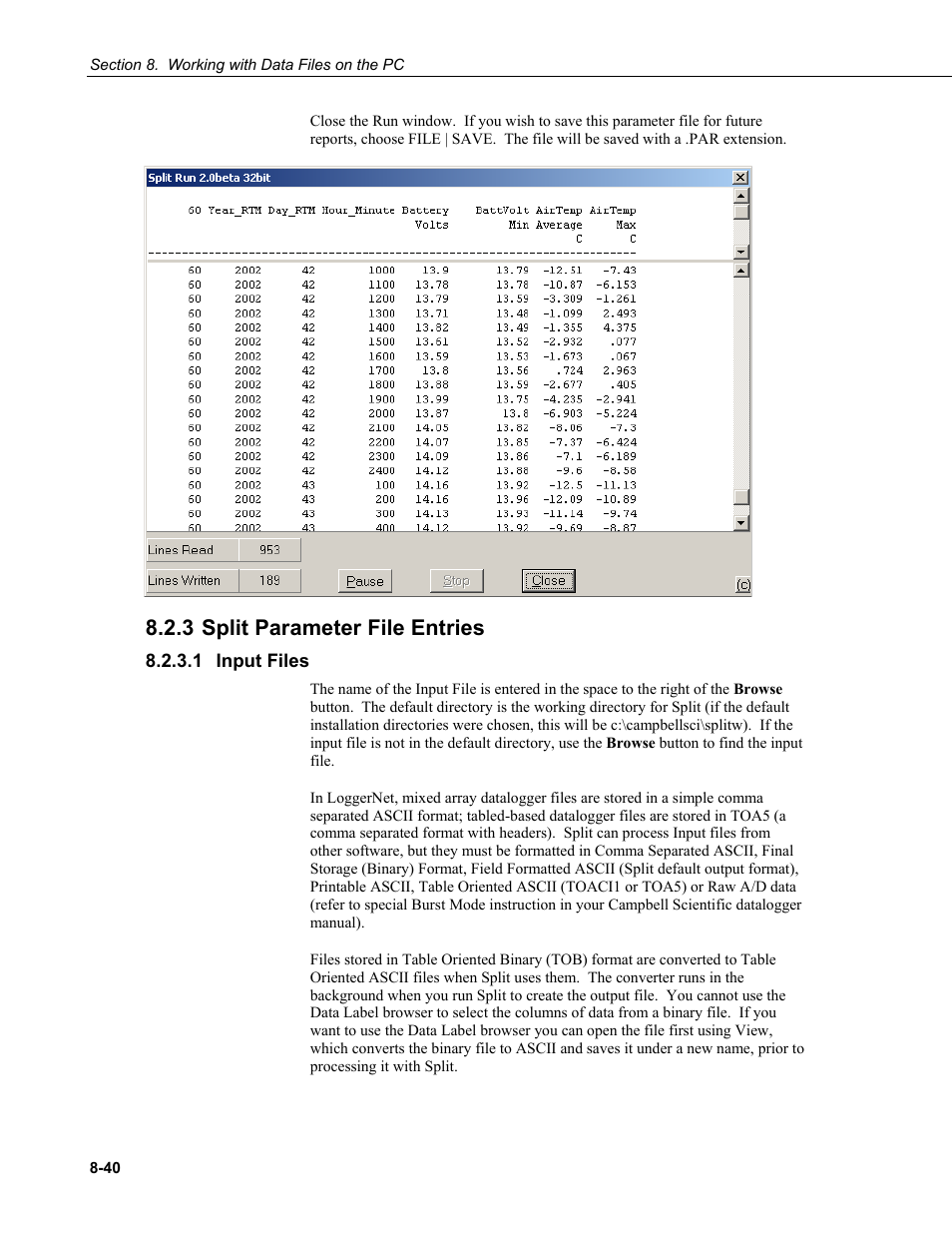 3 split parameter file entries, 1 input files, Split parameter file entries -40 | Input files -40 | Campbell Scientific LoggerNet Datalogger Support Software User Manual | Page 338 / 580