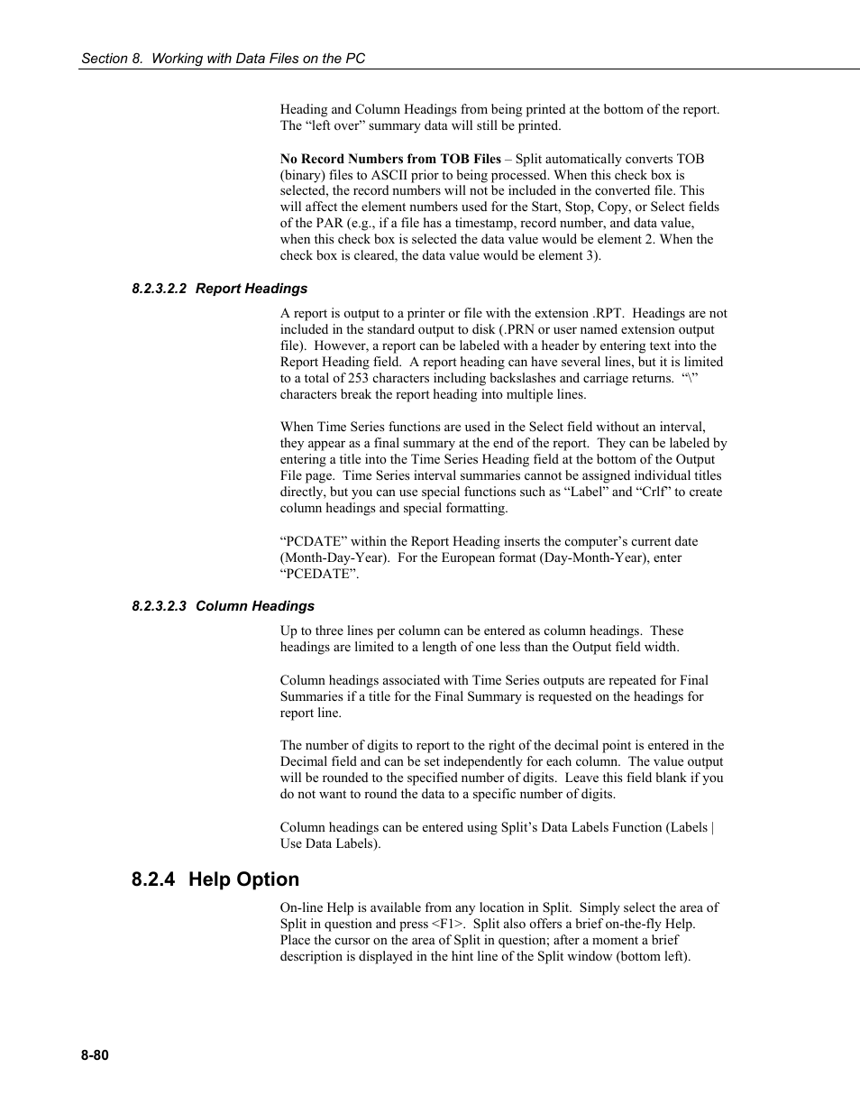 2 report headings, 3 column headings, 4 help option | Report headings -80, Column headings -80, Help option -80 | Campbell Scientific LoggerNet Datalogger Support Software User Manual | Page 378 / 580