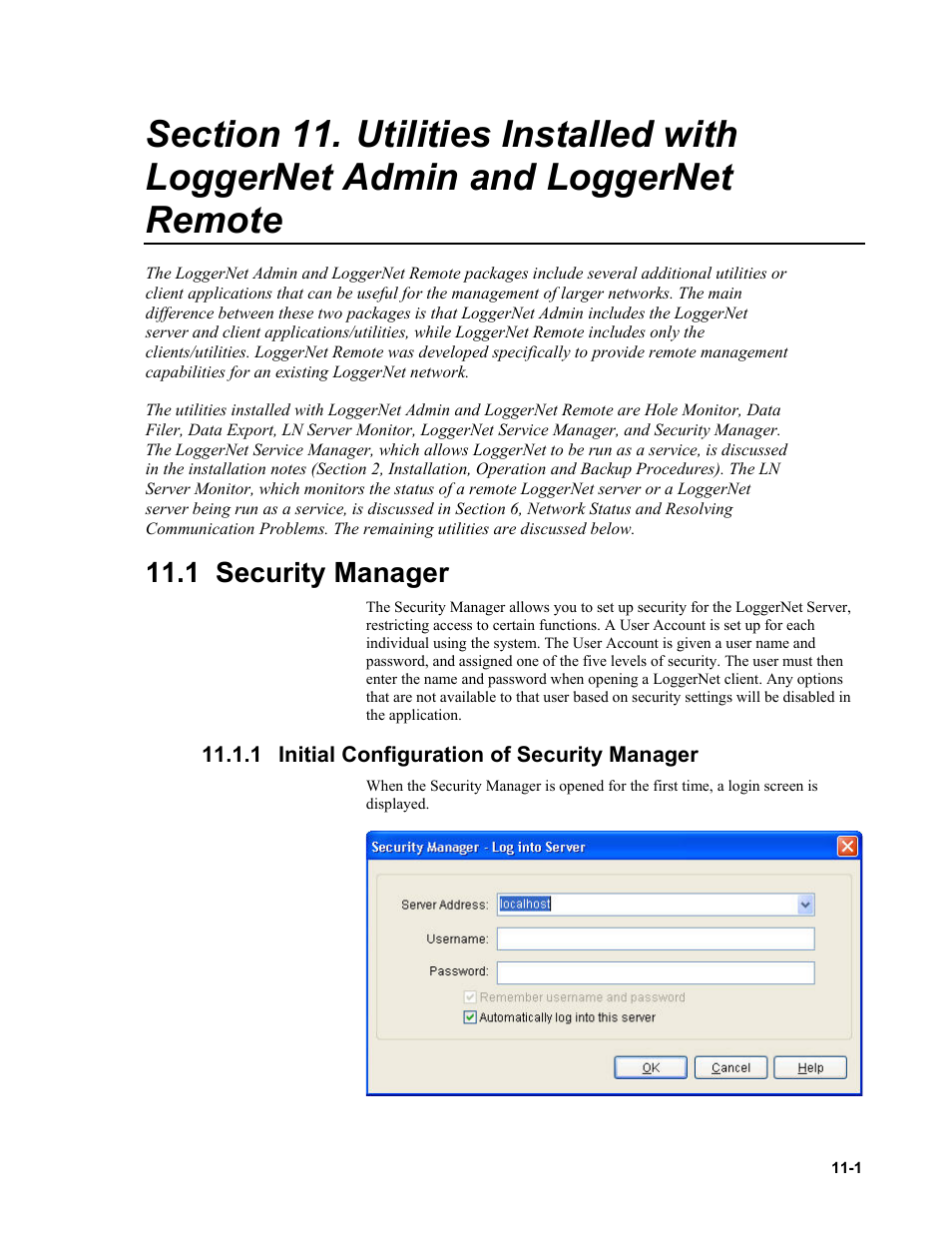 1 security manager, 1 initial configuration of security manager, Utilities installed with loggernet admin and | Loggernet remote -1, Security manager -1, Initial configuration of security manager -1, O section | Campbell Scientific LoggerNet Datalogger Support Software User Manual | Page 429 / 580