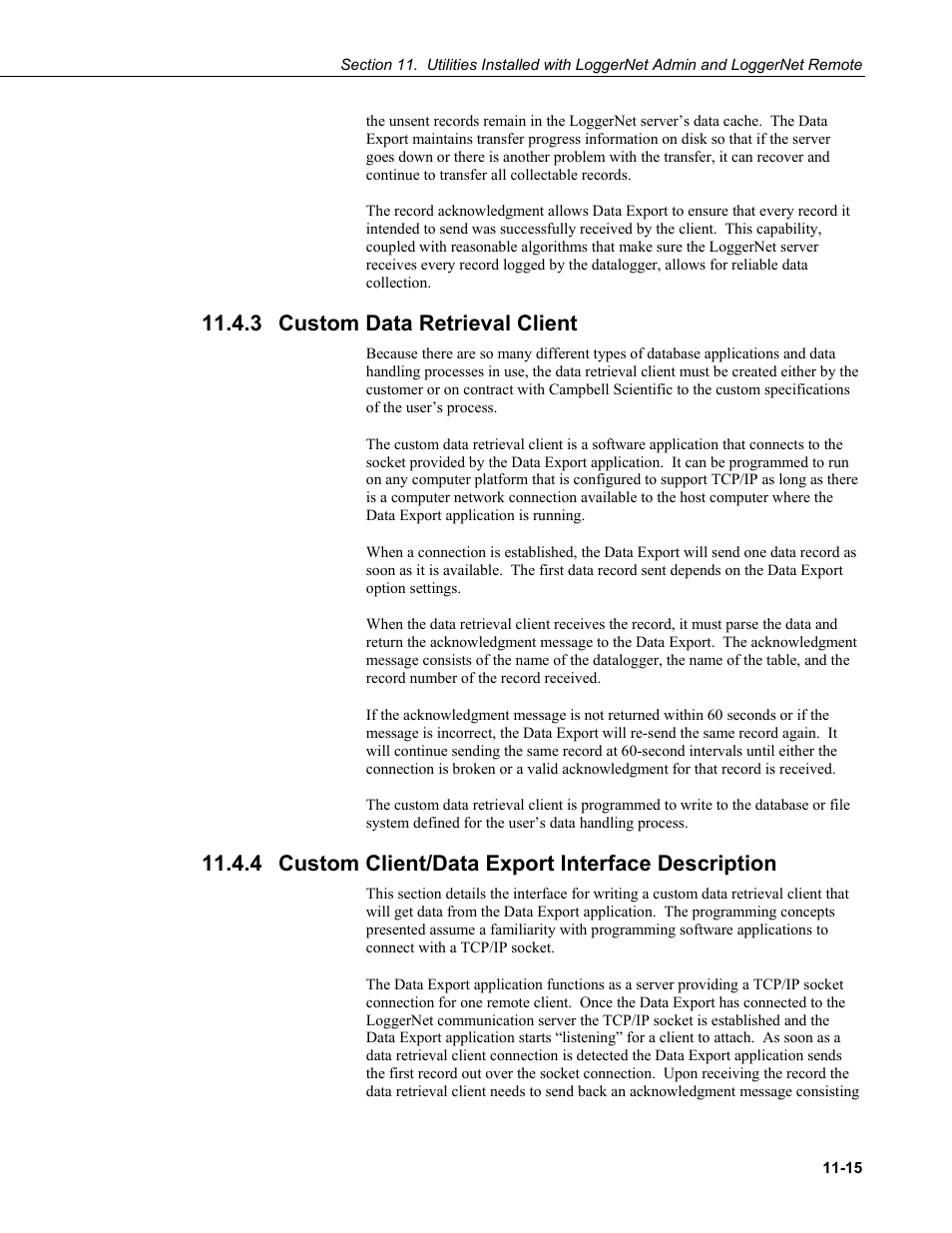 3 custom data retrieval client, 4 custom client/data export interface description, Custom data retrieval client -15 | Campbell Scientific LoggerNet Datalogger Support Software User Manual | Page 443 / 580