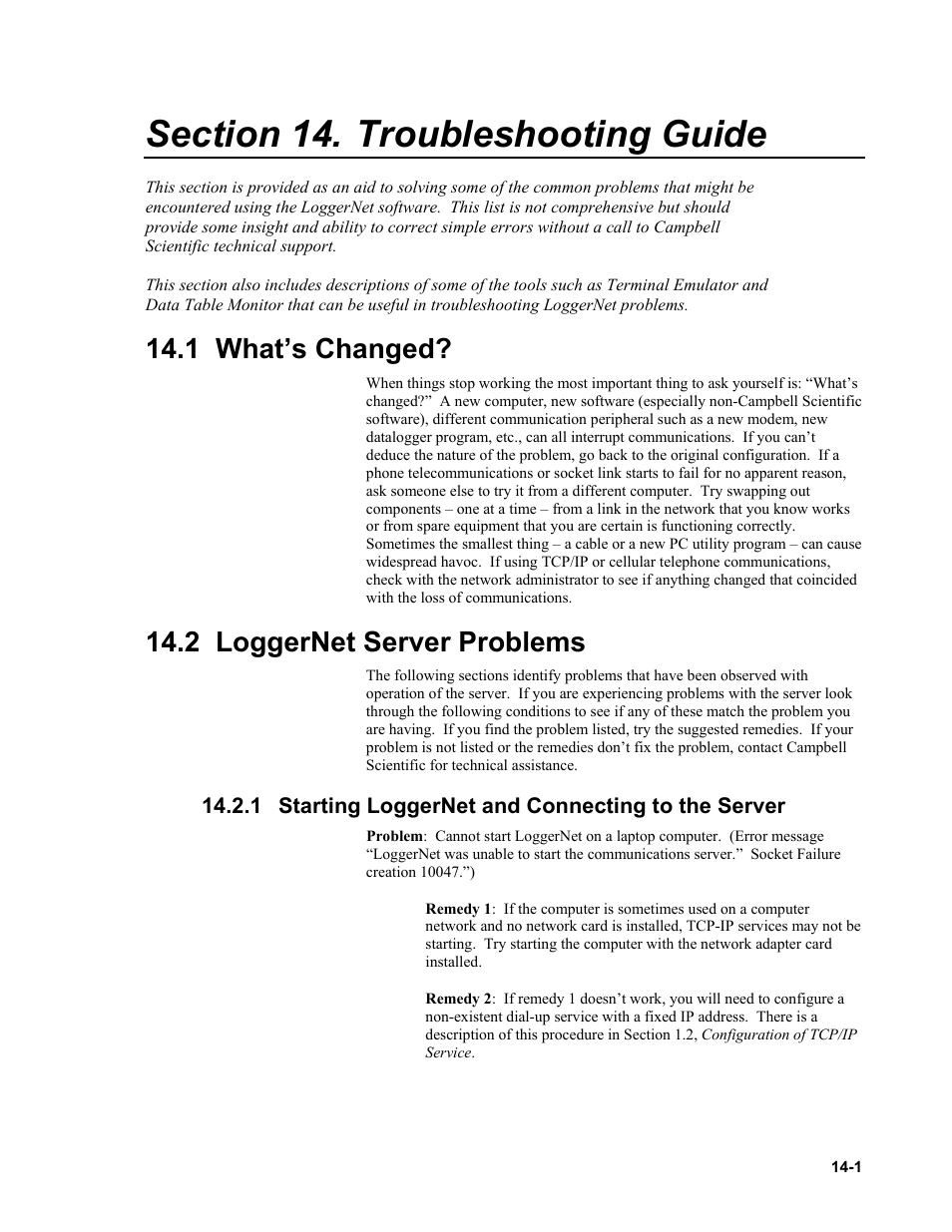 Section 14. troubleshooting guide, 1 what’s changed, 2 loggernet server problems | 1 starting loggernet and connecting to the server, Troubleshooting guide -1, What’s changed? -1, Loggernet server problems -1, Starting loggernet and connecting to the server -1, Section 14 | Campbell Scientific LoggerNet Datalogger Support Software User Manual | Page 463 / 580